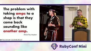 RubyConf Mini 2022: Anyone Can Play Guitar (With Ruby) by Kevin Murphy