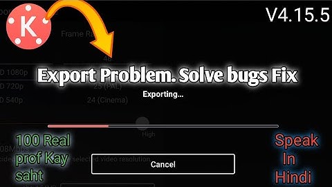 KineMaster 4.15.5 Export Problem Solved  2020 || KineMaster 4.15.5 All Bugs Fix 2020