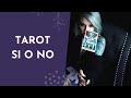 TAROT SI O NO. Pregunta lo que quieras y descubre la respuesta.