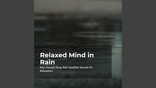 Reposefulness in Rain