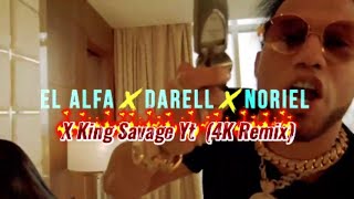 King Savage Yt ❌ El Alfa \\
