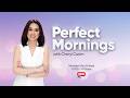 Perfect Mornings Livestream May 18 2026 