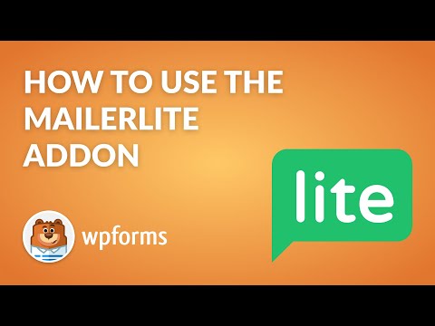 How to Use the MailerLite Addon by WPForms (5 Minute E-Mail Marketing!)