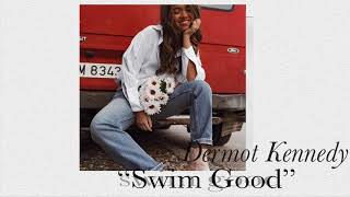 Dermot Kennedy - Swim Good chords