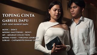 Topeng Cinta - Gabriel Dapu (Official Music Video)