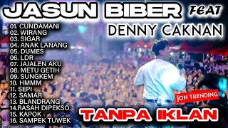 Download lagu JASUN BIBER FEAT DENNY CAKNAN - SIGAR - Wirang - LDR -Sekti - Samar - Dumes - Lagu Jawa Terbaru 2025