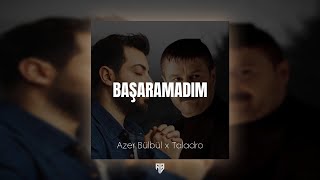 Azer Bülbül & Taladro - Başaramadım (feat. ahmetbsns Mixes) Resimi