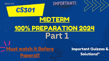 CS301 Midterm Preparation Fall 2024 | Quizzes More VU