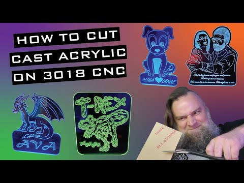 How To Cut Cast Acrylic on 3018 CNC Sainsmart PROVer using Carbide Create u0026 Off line Controller