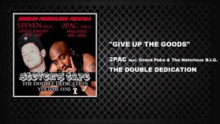 2Pac - Give Up The Goods (feat. Grand Puba & The Notorious BIG)