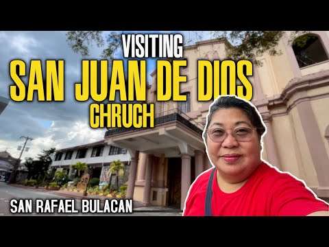 Visiting San Juan De Dios Church (San Rafael Bulacan)