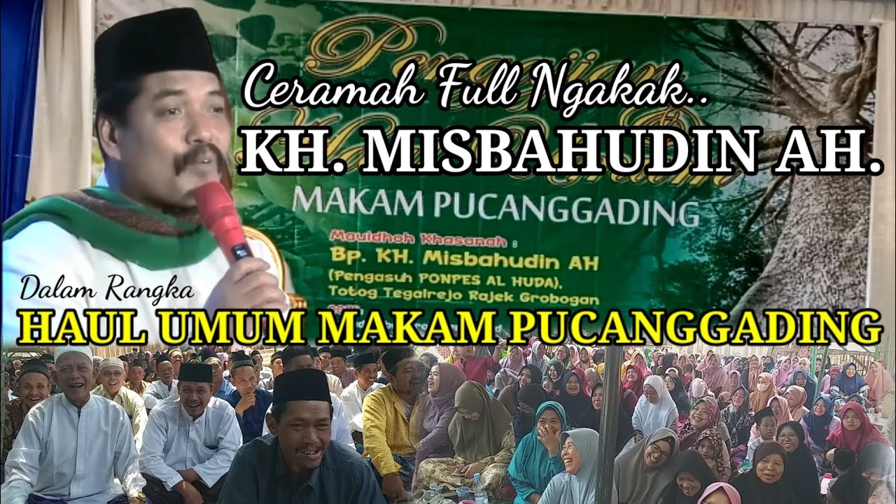 Ceramah Full Humor KH. Misbahudin Terbaru Di Pucanggading