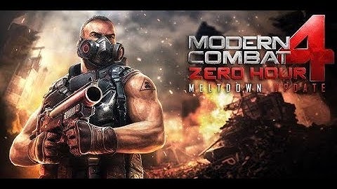 Modern Combat 4: Zero Hour - Android HD Mission 2 | 2018