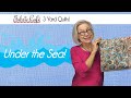 Under the Sea! - 3 Yard Quilt Kits -