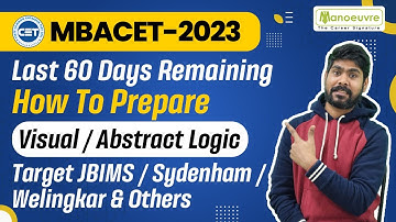 MAH MBA CET 2023 - How To Prepare Visual / Abstract Reasoning Section ? | Last 60 Days Remaining