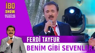 Benim Gibi Sevenler - Ferdi Tayfur / İbrahim Tatlıses Resimi