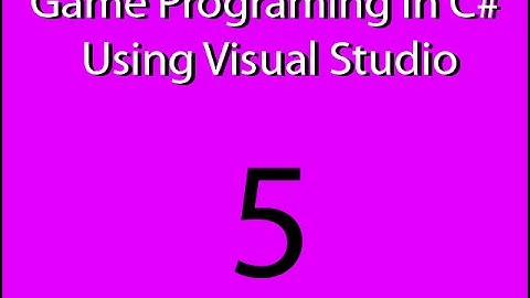 Game Programing in C# Using Visual Studio EP 5 Gameview