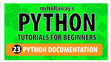 23 - Python Documentation: Beginner