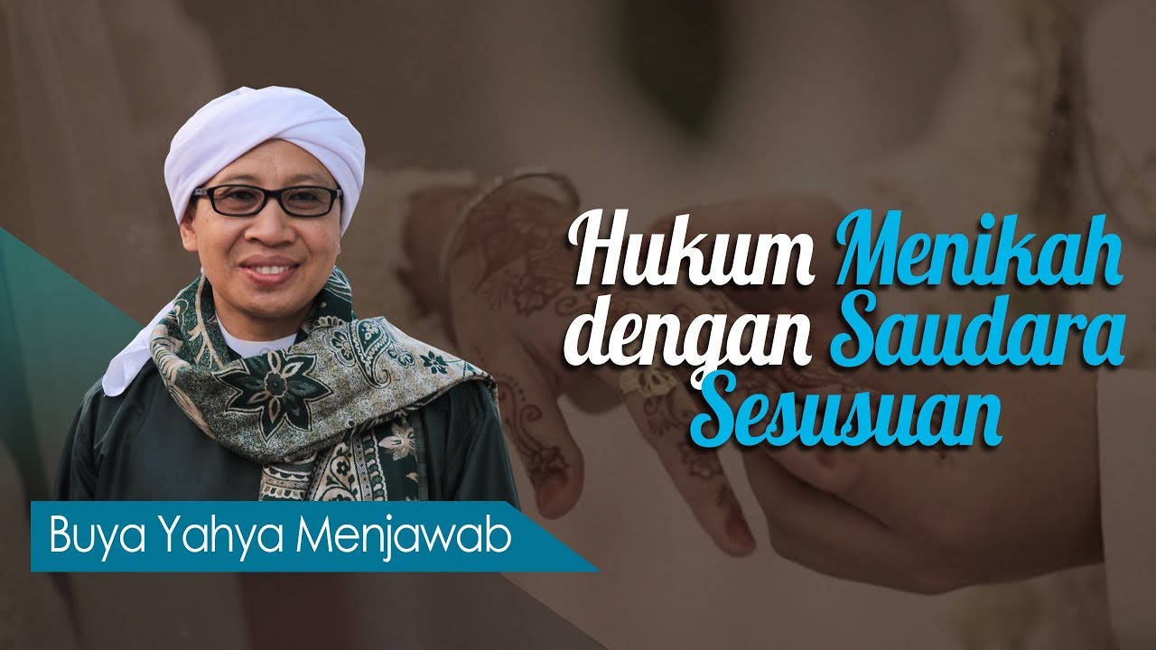 Hukum Menikah dengan Saudara Sesusuan - Buya Yahya Menjawab