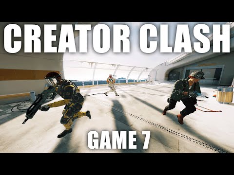 Creator Clash game 7 | Rainbow Six Siege
