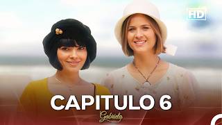 Gabriela Episodio 6 | Versión Completa