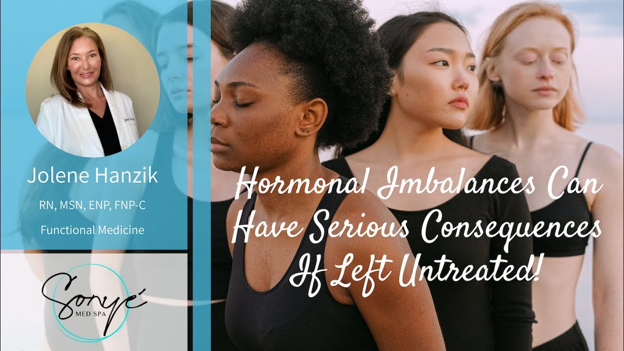 Hormonal Imbalances Can Have Serious Consequences If Left Untreated