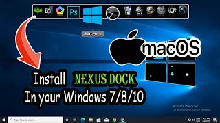 Install Nexus Dock (MacOS Style Dock) For windows 7 /8 /10/11