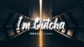 【 I’m outcha 】KRIS WU feat L4WUDU 吴亦凡中国新说唱2020首次公演！！ #吴亦凡