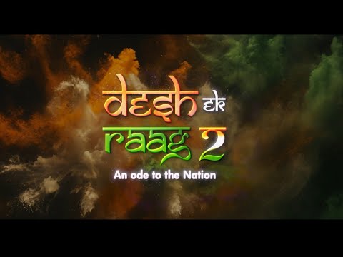 Desh Ek Raag 2 - Ode to the Nation | 2025 | ITC & ITC SRA Presentation  - video from ITC