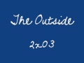 The Outisde 2x03