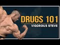 Drug dos and donts with vigorous steve