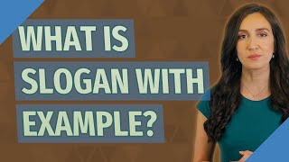 What is slogan with example?