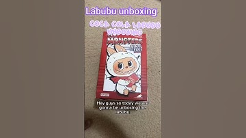 Labubu unboxing|coca cola LABUBU unboxing #labubu #cocacola#popmart #unboxing #labubuviral#blindbox