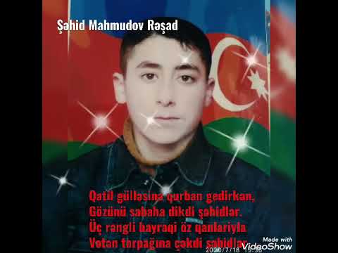 Şəhid Rəşad Mahmudov haqq.şeir klip.