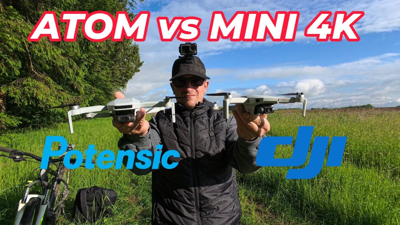DJI MINI 4K vs POTENSIC ATOM : Quel Mini drone choisir pour cet été (2ème partie)