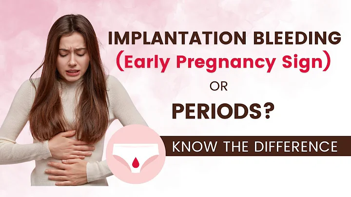 Is It Implantation Bleeding (Early Pregnancy Signs) or Period? | How to Tell the Difference