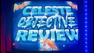 An Objective Review of Celeste