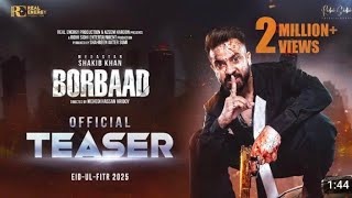 BORBAD OFFICIAL Telars SHAKIB KHAN🔥 BANGLADESH MOVIE 🎥🍿