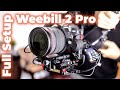 Zhiyun Weebill 2 Pro Full Setup Guide — From Nothing to All of It — BEST GIMBAL OF 2021