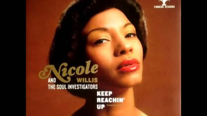 NICOLE WILLIS & THE SOUL INVESTIGATORS - Feeling F...