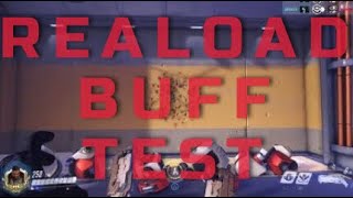 Overwatch Reaper Buff - Reload Test