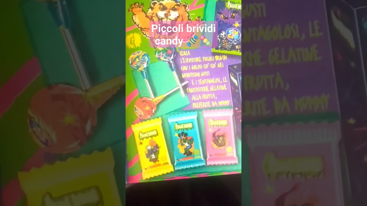 Piccoli brividi Candy 🍬🍡 