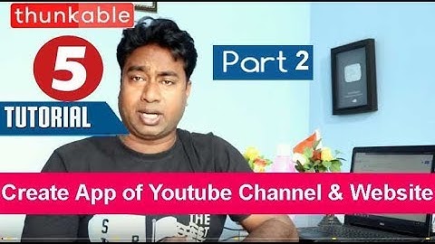 Create Android app of YouTube Channel or Website in just 5 minutes using API & Thunkable Part 2