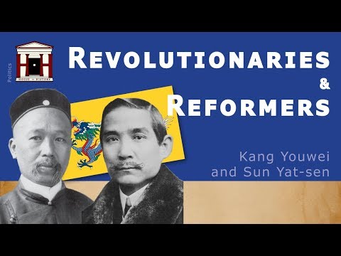 चीन के सुधारक और क्रांतिकारी | सुन यात-सेन और कांग यूवेई