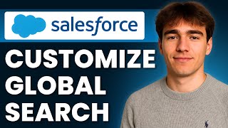 How to Customize Salesforce Global Search (Tutorial 2026)