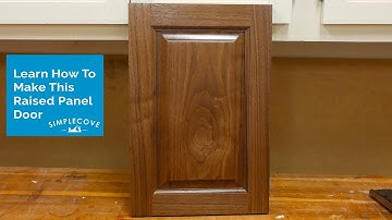 How To Make A Raised Panel Cabinet Door