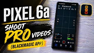 PIXEL 6a - How To Film PRO Videos on 6a 📲🎥