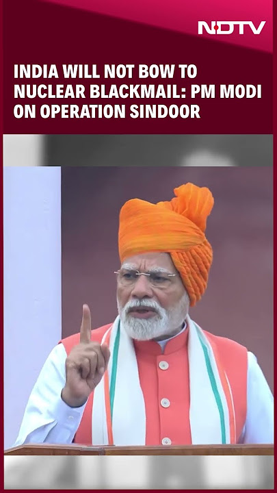 'India Won't Tolerate Nuclear Blackmail': PM Modi's Big Message To Pakistan