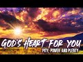 11AM &quot;God&#39;s Heart For You, Pity, Power, And Plenty&quot; with Pastor David Walker