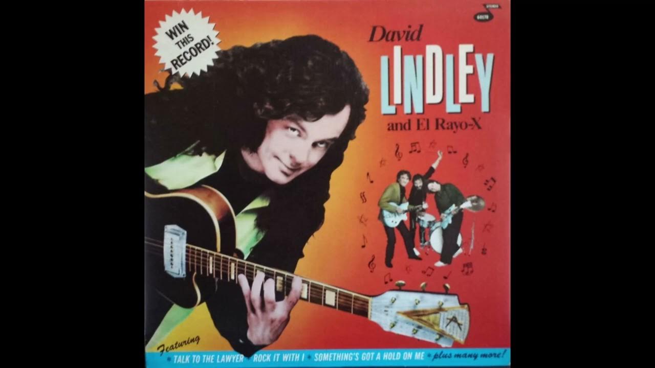 David Lindley And El Rayo X Brother John YouTube